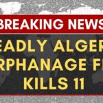 11 Kids Killed During Devastating Orphanage Fire 11 killed after devastating orphanage fire near Algiers shocks Algeria | NewsX World