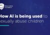 Court Shields Child Porn at Home How AI is being used to sexually abuse children